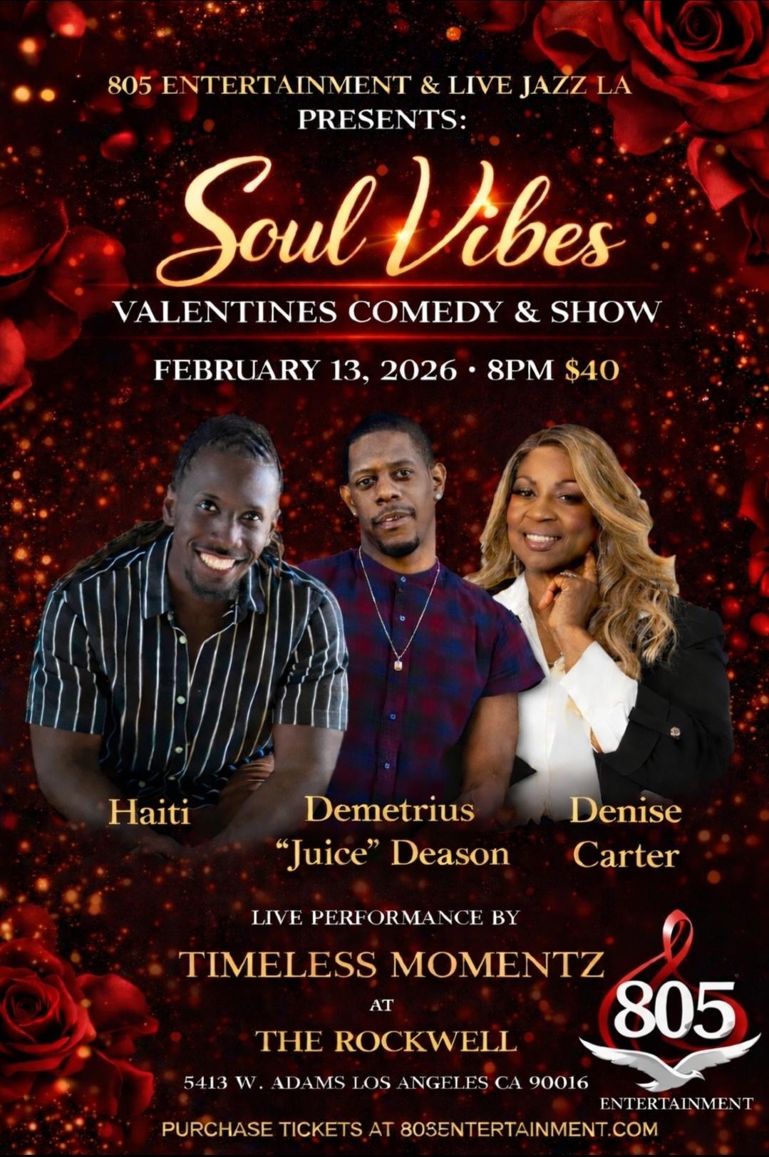 Soul Vibes: Valentines Comedy & Show