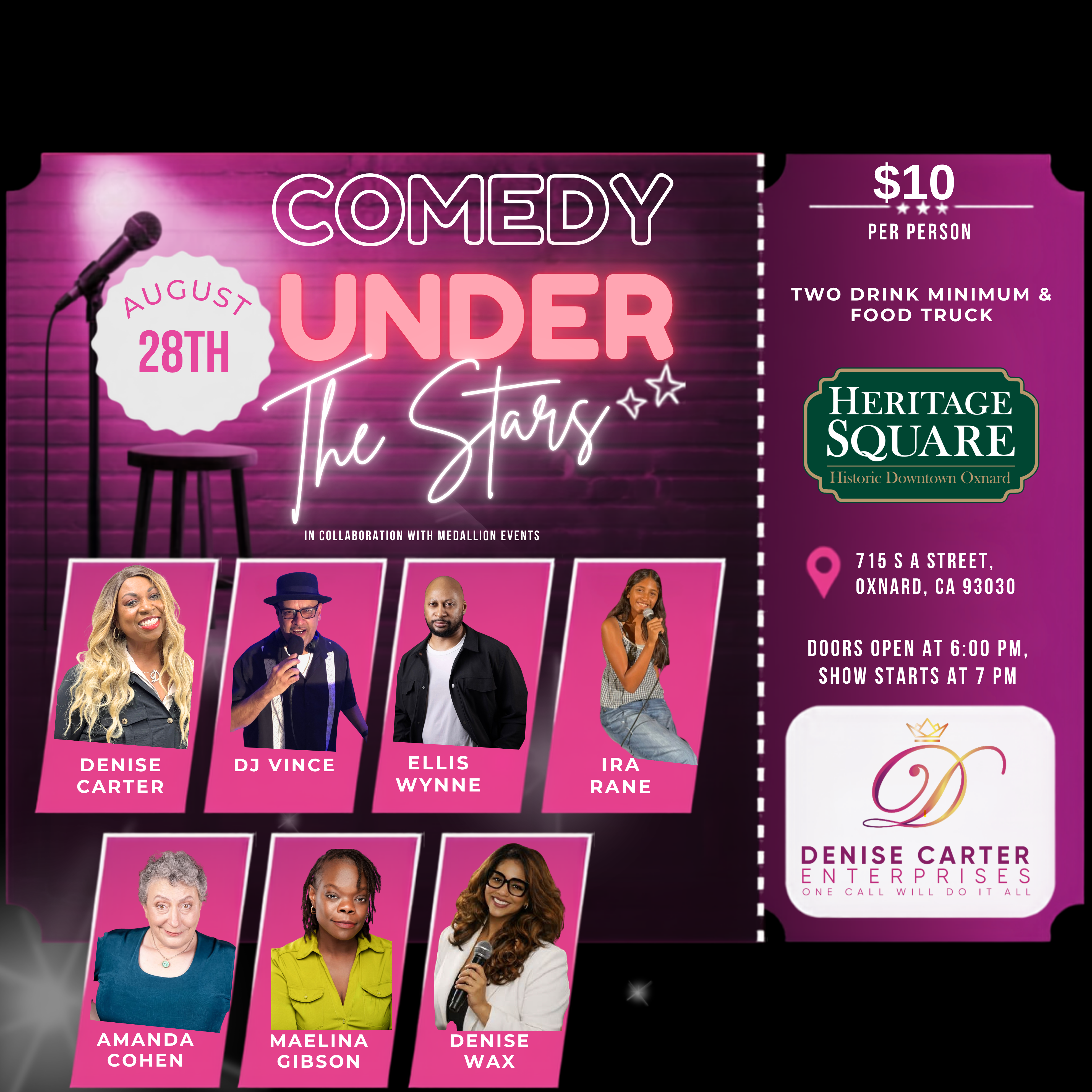 Come join us for a night of COMEDY UNDER THE STARS at beautiful Heritage Square in Downtown Oxnard! 🌟😂🎤

Beautiful venue. Great food. Amazing people. Signature cocktails. 🍸✨

🎶 Music by DJ Vince Franco
🎤 Entertainment by Denise Carter & Friends

Grab your friends, bring your good energy, and come laugh with us! It’s summertime in Oxnard—let’s eat, sip, dance, laugh, and have a DAMN GOOD TIME! ❤️😂

Tell a friend, tag a friend, and SHARE, SHARE, SHARE! 🙌🏽